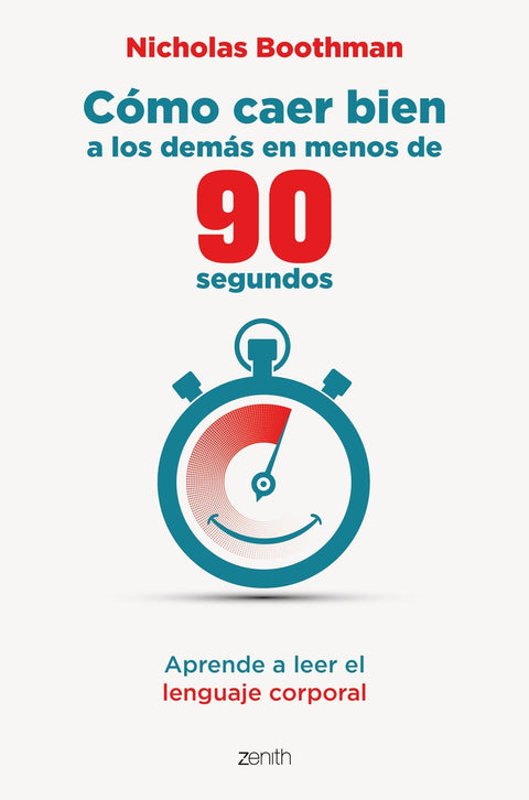  Cómo caer bien a los demás en menos de 90 segundos 