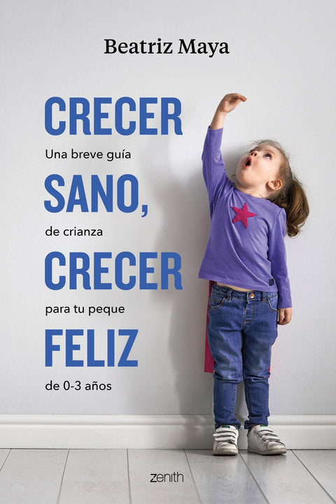  Crecer sano, crecer feliz 