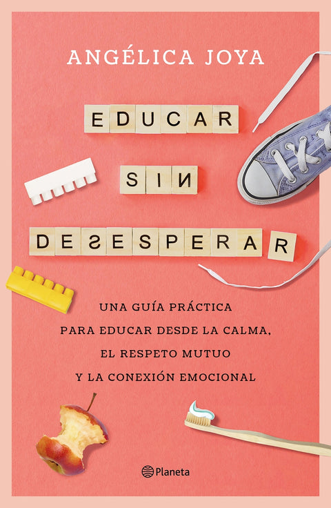  Educar sin desesperar 