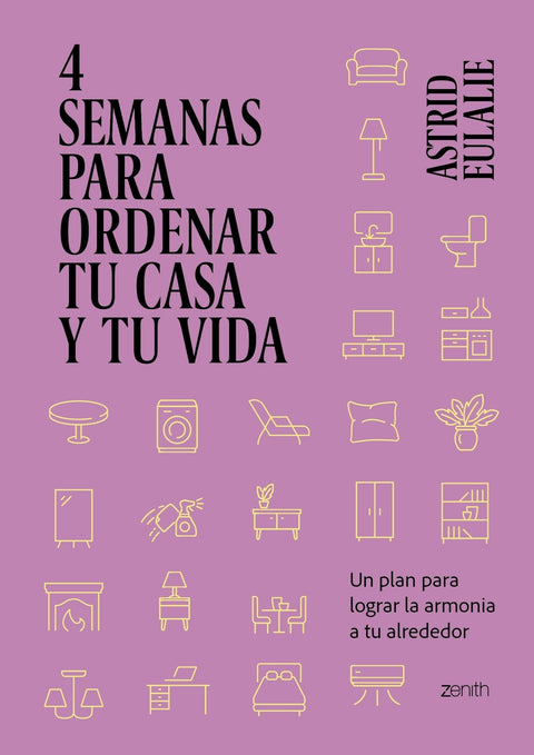  4 semanas para ordenar tu casa y tu vida 