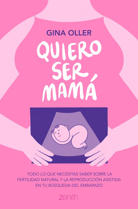  Quiero ser mamá 