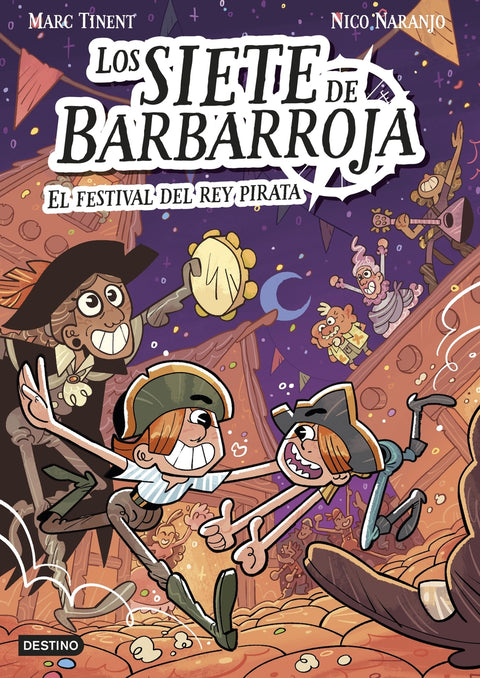  SIETE DE BARBARROJA 2, LOS. EL FESTIVAL DEL REY PIRATA 