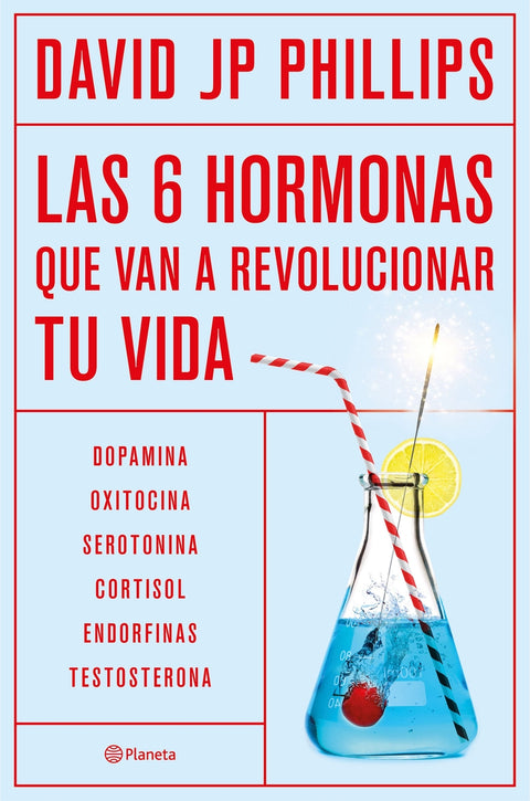  Las seis hormonas que van a revolucionar tu vida 