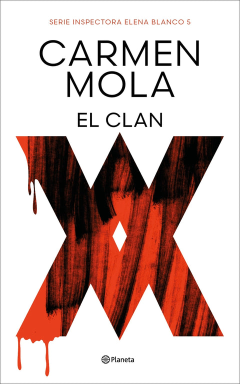  El Clan (Inspectora Elena Blanco 5) 