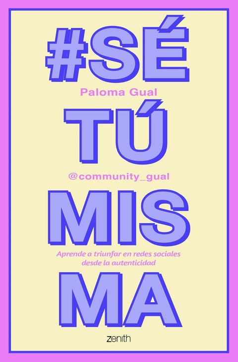  #SéTúMisma 