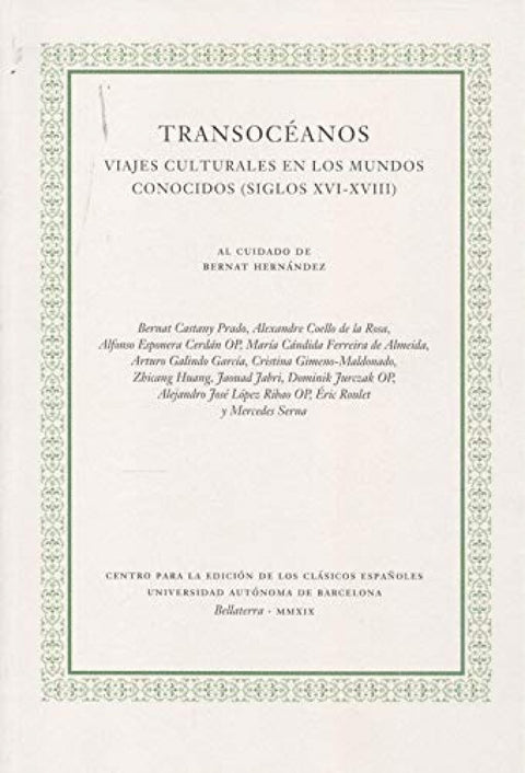  Transocéanos. Viajes culturales en los mundos conocidos (siglos XVI-XVIII) 