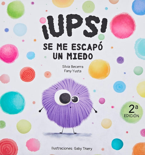  ¡Ups! Se me escapó un miedo 