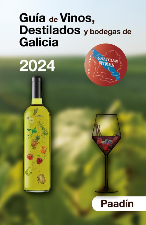  Guía de Vinos, Destilados y Bodegas de Galicia 2024 