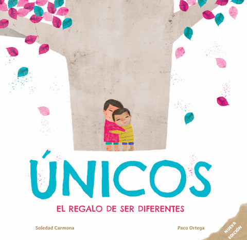  Únicos. El regalo de ser diferentes 