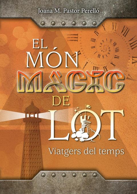  El món màgic de Lot: Viatgers del temps 