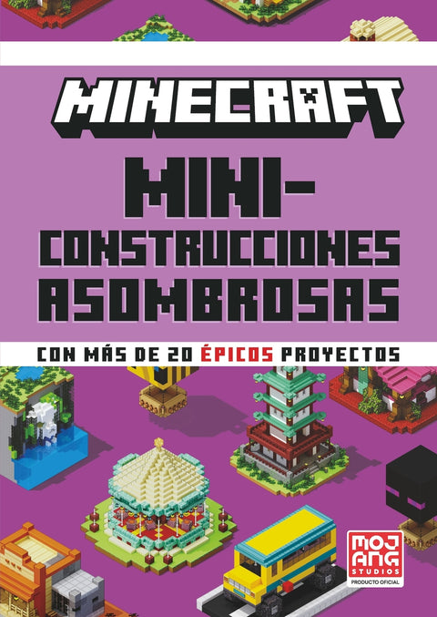  Minecraft Oficial: Miniconstrucciones asombrosas 