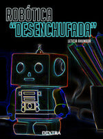  ROBOTICA DESENCHUFADA 