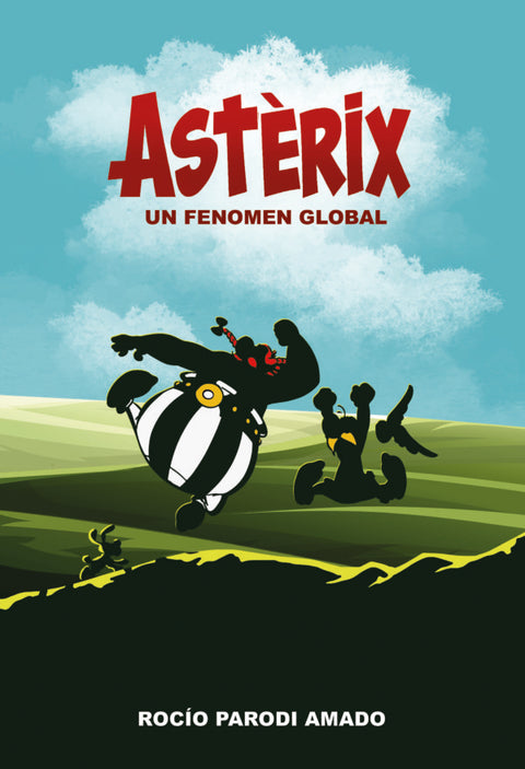  ASTÉRIX Un fenómeno global 