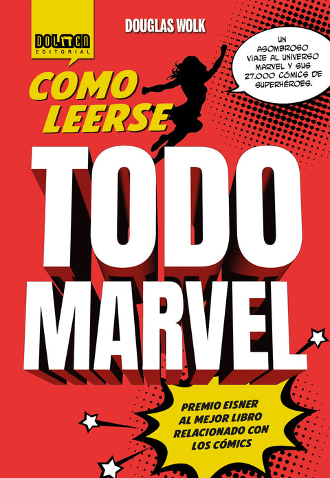  CÓMO LEERSE TODO MARVEL 