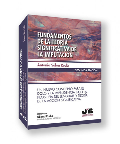  Fundamentos de la teoría significativa de la imputación (2ª edición) 