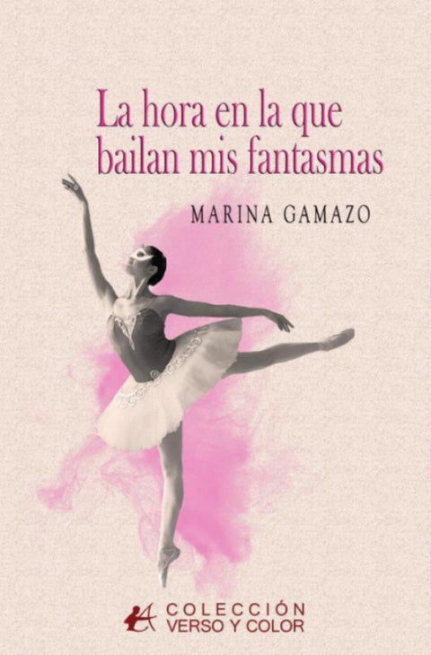  LA HORA EN LA QUE BAILAN MIS FANTASMAS 