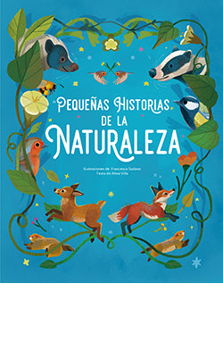  PEQUEÑAS HISTORIAS DE LA NATURALEZA 