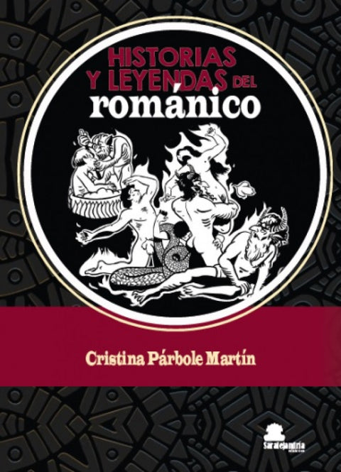  HISTORIAS Y LEYENDAS DEL ROMÁNICO 