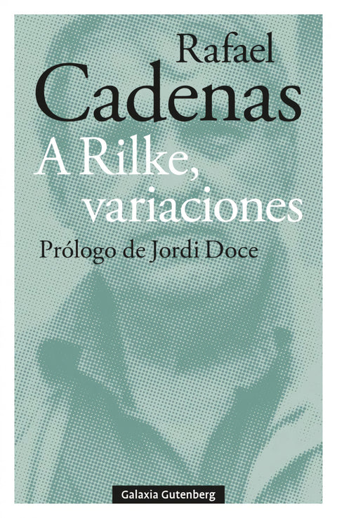  A Rilke, variaciones 