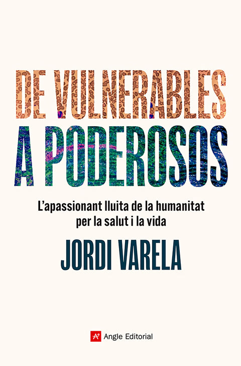  De vulnerables a poderosos 