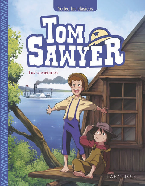 Tom Sawyer. Las vacaciones 