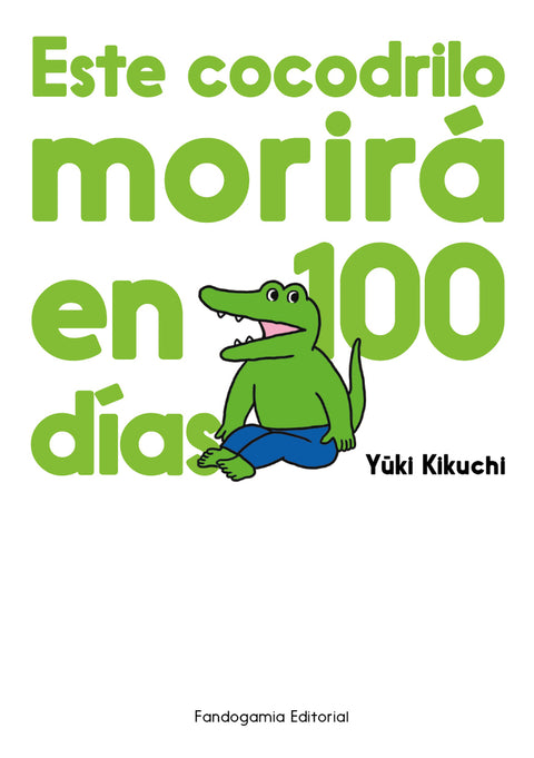  Este cocodrilo morirá en 100 días 