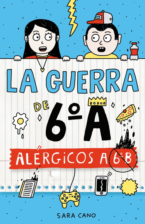  La guerra de 6ºA 1 - Alérgicos a 6º B 