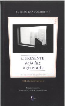  EL PRESENTE BAJO LUZ AGRIETADA 