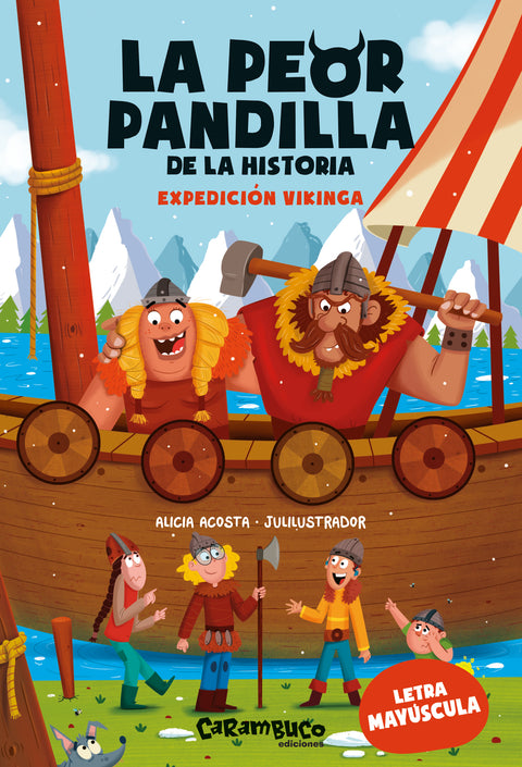  La peor pandilla de la historia. Expedición vikinga 
