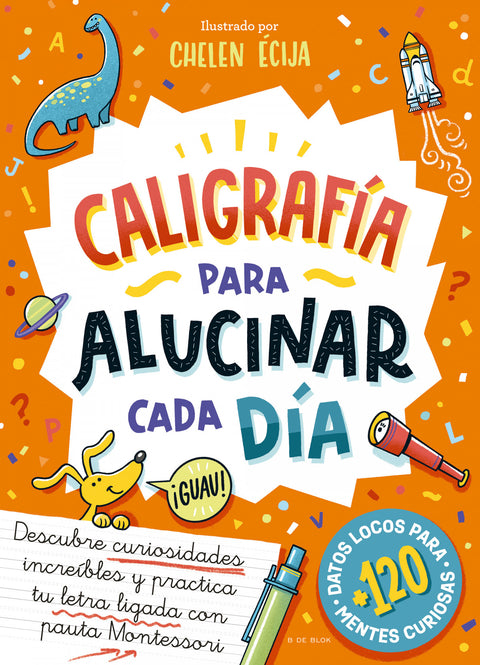  CALIGRAFÍA PARA ALUCINAR CADA DÍA 