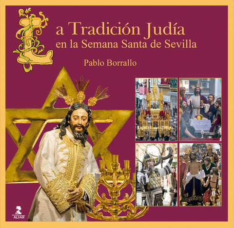  La Tradición Judía en la Semana Santa de Sevilla 