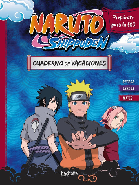  Cuaderno de vacaciones Naruto Shippuden. Prepárate para la ESO: repasa Lengua y Mates 