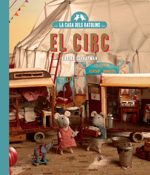  La casa dels ratolins, volum 5: El circ (Nova edició) 