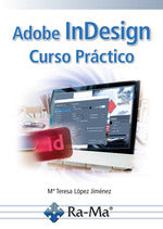  Adobe InDesign. Curso Práctico 