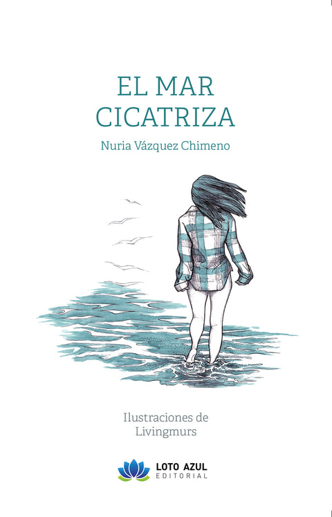  El mar cicatriza 