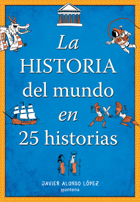  La historia del mundo en 25 historias 