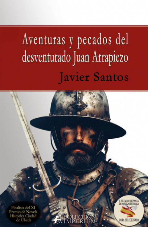  AVENTURAS Y PECADOS DEL DESVENTURADO JUAN ARRAPIEZO 