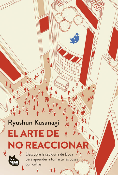  El arte de no reaccionar 