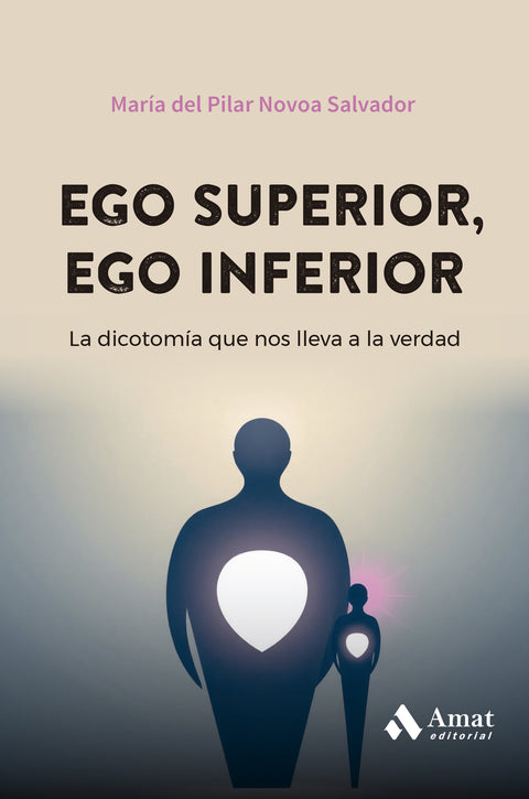  EGO SUPERIOR, EGO INFERIOR 