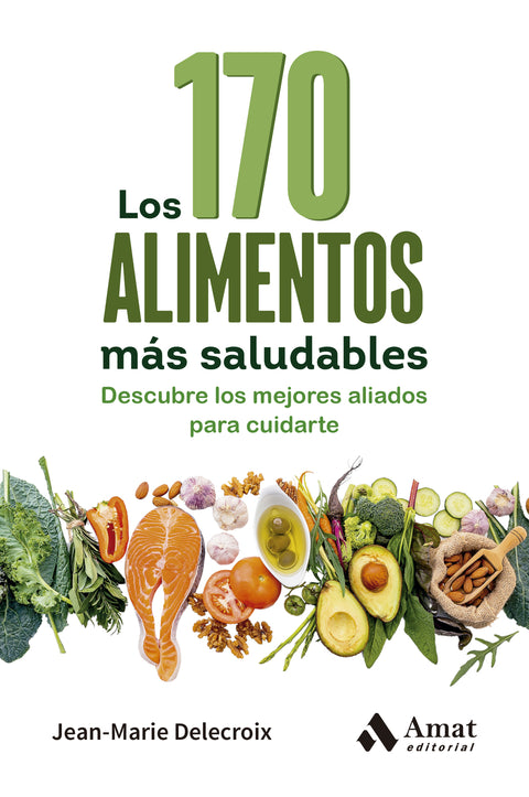 Los 170 alimentos más saludables