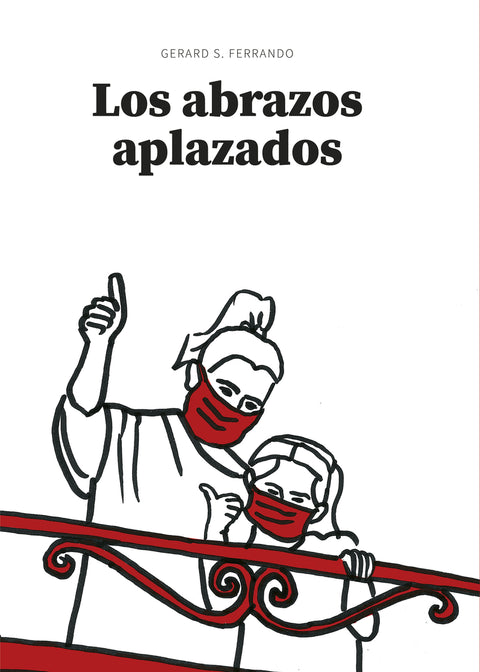  ABRAZOS APLAZADOS, LOS 