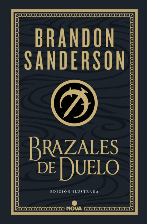 Brazales de Duelo (edición ilustrada) (Wax