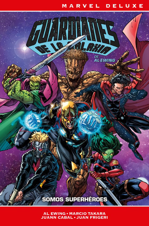 GUARDIANES DE LA GALAXIA DE AL EWING 02: SOMOS SUPERHÉROES