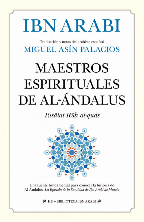  MAESTROS ESPIRITUALES DE AL-ÁNDALUS, LOS 