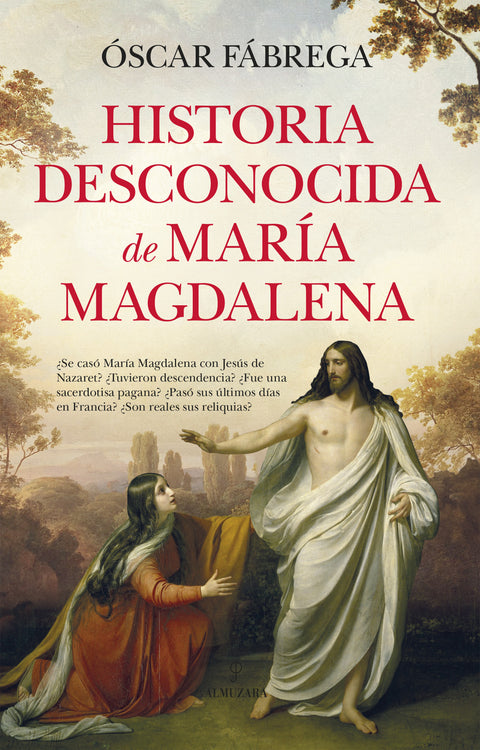  HISTORIA DESCONOCIDA D MARÍA MAGDALENA 