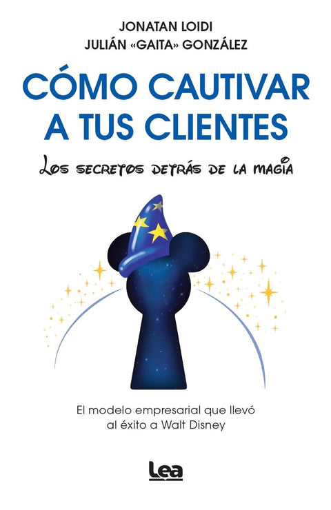  CÓMO CAUTIVAR A TUS CLIENTES 