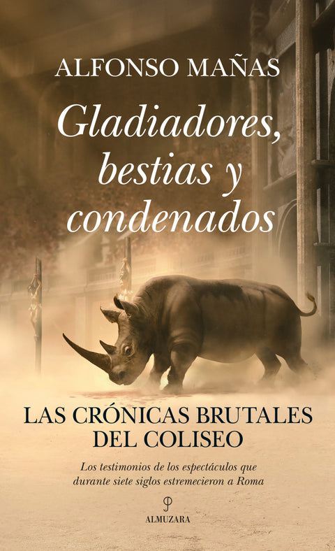 GLADIADORES, BESTIAS Y CONDENADOS 