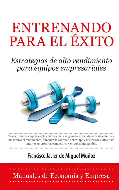  ENTRENANDO PARA EL ÉXITO 