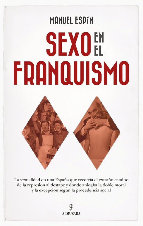  SEXO EN EL FRANQUISMO 