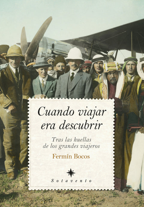  VIAJEROS, EXPLORADORES Y SOÑADORES 